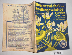 Blumenzwiebel- Und Knollengewächse Für Den Garten (Lehrmeister-Bücherei Nr. 509-510) - Nature