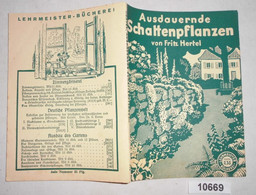 Ausdauernde Schattenpflanzen - Handweiser Für Den Täglichen Gebrauch Der Gartengestalter Und Pflanzenfreunde (Lehrmeiste - Natuur