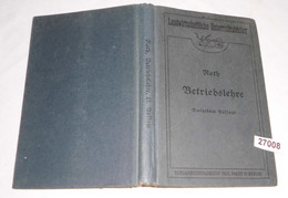 Landwirtschaftliche Betriebslehre - Für Landwirtschaftliche Schulen Sowie Zum Selbstunterricht - Botanik