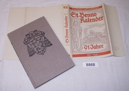 91 Jahre St. Benno Kalender 1851-1941 - Geschichte Und Geschichten - Autres & Non Classés