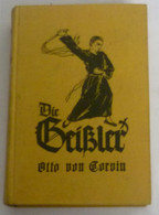 Die Geißler - Historische Denkmale Des Fanatismus In Der Römisch-katholischen Kirche (Ergänzungswerk Zum "Pfaffenspiegel - Otros & Sin Clasificación