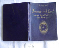 Freud Und Leid Unter Dem Zeichen Des Kreuzes - Bilder Aus Dem Leben Von Missionaren (Stuttgarter Missionsbuecher, Band I - Other & Unclassified