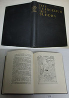 Das Evangelium Des Buddha. Nach Alten Quellen Erzählt Von Paul Carus. Illustriert Von O. Kopetzky. Autorisierte Zweite D - Other & Unclassified