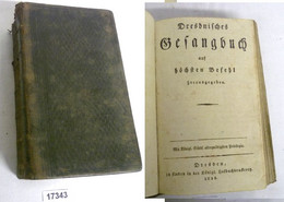 Dresdnisches Gesangbuch Auf Höchsten Befehl Herausgegeben - Otros & Sin Clasificación