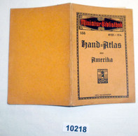 Miniatur Bibliothek 155: Hand-Atlas Von Amerika - Other & Unclassified