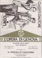 LIBRETTO - PROGRAMMA  :  'OPERA   DI    GENOVA.  STAGIONE LIRICA  1980-81  -  " IL VASCELLO FANTASMA "  " - Opera