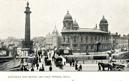 EAST YORKS - HULL - MONUMENT AND BRIDGE AND DOCK OFFICES  Ye406 - Hull