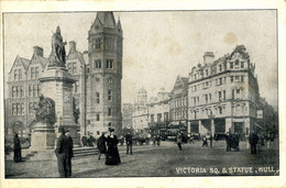 EAST YORKS - HULL - VICTORIA SQ. And STATUE 1906 Ye420 - Hull