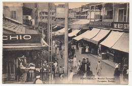 CPA - EGYPTE - PORT-SAÏD - Marché Européen - Puerto Saíd