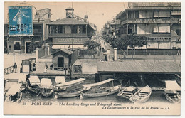 CPA - EGYPTE - PORT-SAÏD - Le Débarcadère Et La Rue De La Poste - Depuis Port Saïd 1927 Griffe "Paquebot" - Port Said