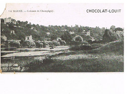 08- 2021 - ETA 25 - MARNE - 51 - CHAMPIGNY - Coteaux De - Chocolat Louis - Manque HG - Champigny