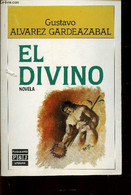 El Divino - Alvarez Gardeazabal Gustavo - 1986 - Ontwikkeling