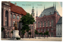 AK Westpreußen: Thorn, Rathaus Und Artushof, Gel. 1.7.1911 - Westpreussen