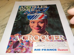 ANCIENNE PUBLICITE ANTILLES A CROQUER  AIR FRANCE    1986 - Werbung