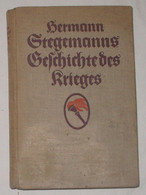 Hermann Stegemanns Geschichte Des Krieges - Contemporary Politics