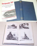 Verdammte See - Ein Kriegstagebuch Der Deutschen Marine 1939 - 1945 - Contemporary Politics