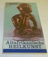 Reclam Universalbibliothek Nr. 1062: Altafrikanische Heilkunst - Europäische Reiseberichte Des 15. Bis 19. Jahrhunderts - Hedendaagse Politiek