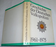 Geschichte Der Deutschen Volkspolizei 1961-1975 - Contemporary Politics