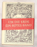 Um Die Erde Ein Rotes Band - Contemporary Politics