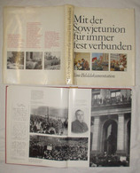 Mit Der Sowjetunion Für Immer Festverbunden - Politik & Zeitgeschichte