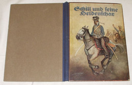 Schill Und Seine Heldenschar - Polizie & Militari