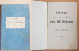 Satzungen Des Am 1. Juli 1869 Gegründeten Königl. Sächs. Militärvereins Zu Jößnitz Und Umgebung (Nr. 66) - Policía & Militar