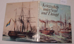 Kriegsschiffe Unter Segel Und Dampf - Polizie & Militari