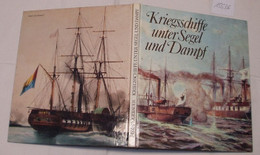 Kriegsschiffe Unter Segel Und Dampf - Police & Military