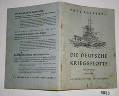 Die Deutsche Kriegsflotte - Leitfaden Zu Den Wandtafeln Deutscher Kriegsschiffe - Police & Militaire