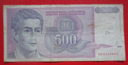 X1- 500 Dinara 1992. Yugoslavia- Five Hundred Dinars, Guy, Circulated Banknote - Yugoslavia