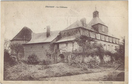 60    Froissy -  Le Chateau - Froissy