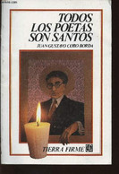 Todos Los Poetas Son Santos (Collection "Tierra Firme") - Gustavo Cobo Borda Juan - 1987 - Ontwikkeling