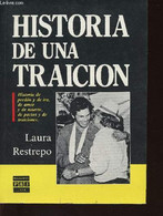 Historia De Una Traicion - Restrepo Laura - 1986 - Ontwikkeling