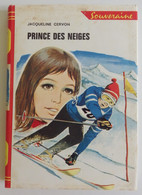 Jacqueline CERVON - Prince Des Neiges 1967 Bibliothèque Rouge Et Or N°2704 Ill Vanni Tealdi - Bibliotheque Rouge Et Or