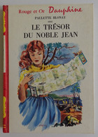 Paulette BLONAY - Le Trésor Du Noble Jean 1959 Bibliothèque Rouge Et Or N°133 Ill Luce Lagarde - Bibliotheque Rouge Et Or