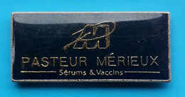 Pin's - Pasteur Mérieux - Sérums & Vaccins - Médical