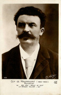 Guy DE MAUPASSANT * Carte Photo * écrivain Et Journaliste Littéraire Français Né à Tourville Sur Arques - Writers