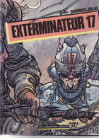 Enki Bilal - Dionnet - Bilal - Exterminateur 17 S.F. - 1979 - Les Humanoïdes Associés - Bilal