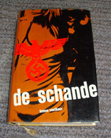 De Schande (Benne Volkner) Die Schande Von (Bak - Gar) War, Guere, Oorlog, SS - Weltkrieg 1939-45