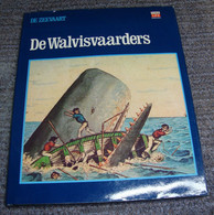 De Walvisvaarders, De Zeevaart (Time Live). Visserij (Bak - Gar) Visserij, Vissersboot, Pêche En Mer - Aardrijkskunde