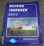 Visserij Jaarboek 2000 (Bak - Gar) Visserij, Vissersboot, Pêche En Mer - Practical