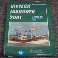 Visserij Jaarboek 2001 (Bak - Gar) Visserij, Vissersboot, Pêche En Mer - Prácticos