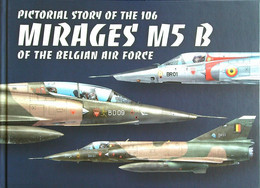 Mirage M5 B Belgian Air Force (Aviation Dassault Mirage Belgique) - Altri & Non Classificati