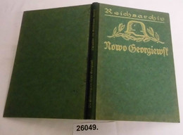 Die Eroberung Nowo Georgiewsk (Schlachten Des Weltkrieges In Einzeldarstellungen Bearbeitet Und Herausgegeben Im Auftrag - Politie En Leger