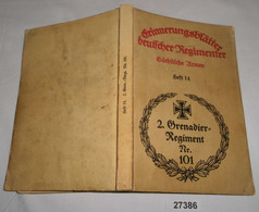 Das Kgl. Sächs. 2. Grenadier-Regiment Nr. 101 "Kaier Wilhelm, König Von Preußen" (Erinnerungsblätter Deutscher Regimente - Politie En Leger