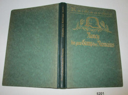 Von Nancy Bis Zum Camp Des Romains 1914 (Schlachten Des Weltkrieges In Einzeldarstellungen Bearbeitet Und Herausgegeben - Politie En Leger