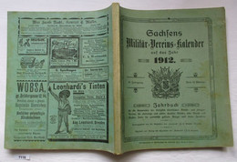 Sachsens Militär Vereins Kalender Auf Das Jahr 1912 - Politie En Leger