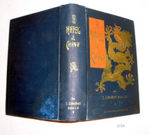 Der Krieg In China 1900-1901 Nebst Einer Beschreibung Der Sitten, Gebräuche Und Geschichte Des Landes - 2 Bände In Einem - Politie En Leger