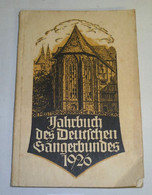 Jahrbuch Des Deutschen Sängerbundes 1926 - Musique