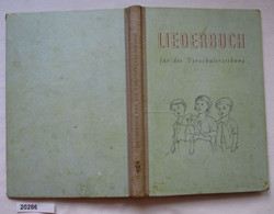 Liederbuch Für Die Vorschulerziehung - Musik